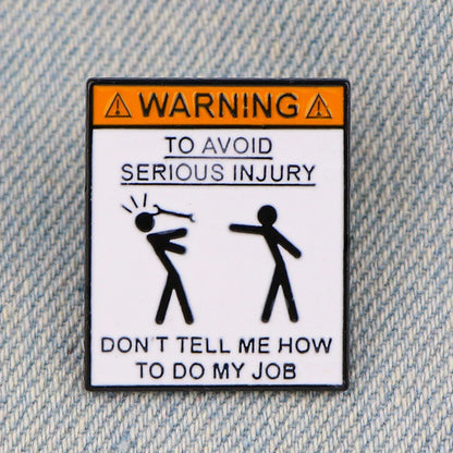 Funny Office Humor Warning Sign